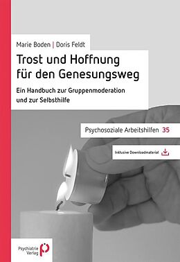 E-Book (pdf) Trost und Hoffnung für den Genesungsweg von Marie Boden, Doris Feldt