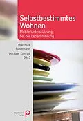 E-Book (pdf) Selbstbestimmtes Wohnen von Matthias Rosemann, Michael Konrad
