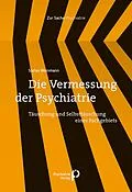 E-Book (epub) Die Vermessung der Psychiatrie von Stefan Weinmann