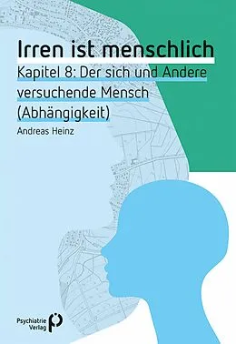 E-Book (pdf) Irren ist menschlich Kapitel 8 von Andreas Heinz