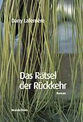 E-Book (epub) Das Rätsel der Rückkehr von Dany Laferrière