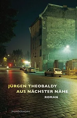 E-Book (epub) Aus nächster Nähe von Jürgen Theobaldy