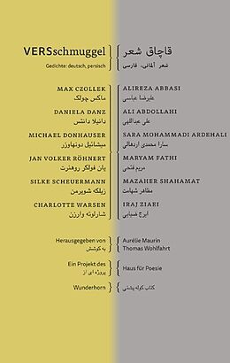 Kartonierter Einband VERSschmuggel von Alireza Abbasi, Daniela Danz, Ali Abdollahi