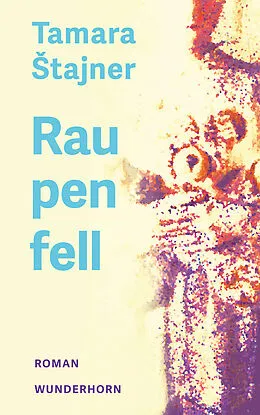 E-Book (epub) Raupenfell von Tamara tajner