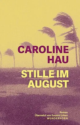 E-Book (epub) Stille im August von Caroline Hau