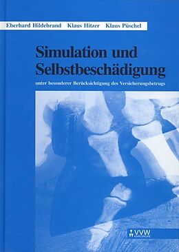 Fester Einband Simulation und Selbstbeschädigung von Eberhard Hildebrand, Klaus Hitzer, Klaus Püschel
