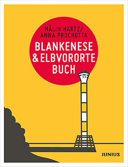 Kartonierter Einband Blankenese &amp; Elbvorortebuch von Hartz Malin, Anna Prochotta