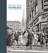 Fester Einband Hamburg. Fotografien 19471965 von Walter Lüden