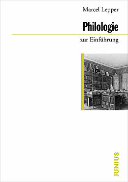 Kartonierter Einband Philologie zur Einführung von Marcel Lepper