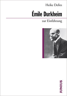Kartonierter Einband Émile Durkheim zur Einführung von Heike Delitz