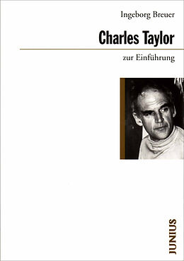 Kartonierter Einband Charles Taylor zur Einführung von Ingeborg Breuer