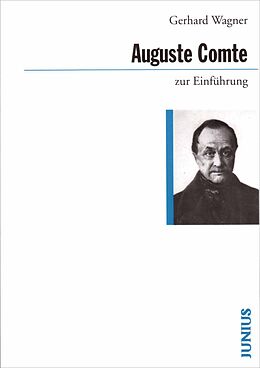 Paperback Auguste Comte zur Einführung von Gerhard Wagner