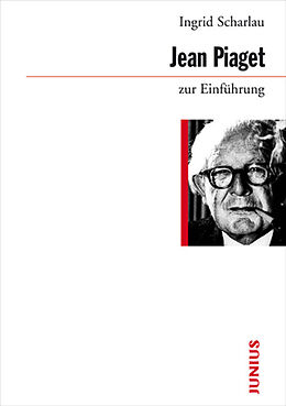 Kartonierter Einband Jean Piaget zur Einführung von Ingrid Scharlau