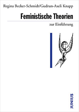 Kartonierter Einband Feministische Theorien zur Einführung von Regina Becker-Schmidt, Gudrun A Knapp
