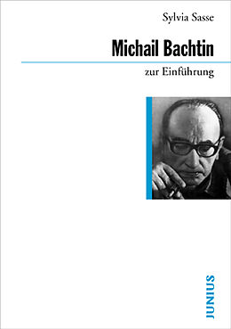 Kartonierter Einband Michail Bachtin zur Einführung von Sylvia Sasse