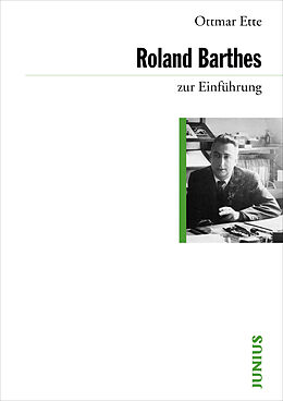 Kartonierter Einband Roland Barthes zur Einführung von Ottmar Ette