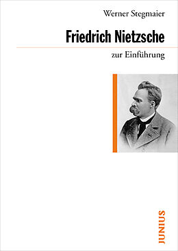 Kartonierter Einband Friedrich Nietzsche zur Einführung von Werner Stegmaier