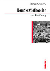 Kartonierter Einband Demokratietheorien zur Einführung von Francis Cheneval