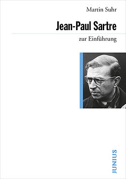 Kartonierter Einband Jean-Paul Sartre zur Einführung von Martin Suhr