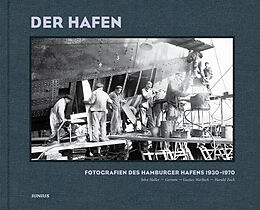 Fester Einband Der Hafen von Henning Rademacher, Ralf Lange, Stefan u a Rahner