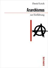 Kartonierter Einband (Kt) Anarchismus zur Einführung von Daniel Loick