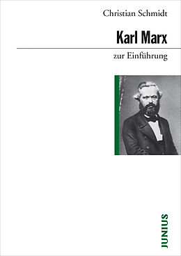 Kartonierter Einband Karl Marx zur Einführung von Christian Schmidt