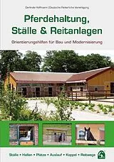 Kartonierter Einband Pferdehaltung, Ställe & Reitanlagen von Gerlinde Hoffmann, Deutsche Reiterliche Vereinigung e.V.