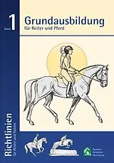 Kartonierter Einband Grundausbildung für Reiter und Pferd von Christoph Hess, Thies Kaspareit, Susanne u a Miesner