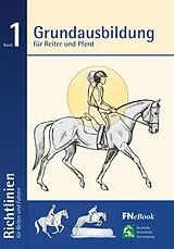 E-Book (epub) Grundausbildung für Reiter und Pferd von Deutsche Reiterliche Vereinigung E. V. Fn