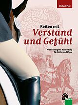E-Book (epub) Reiten mit Verstand und Gefühl von Michael Putz