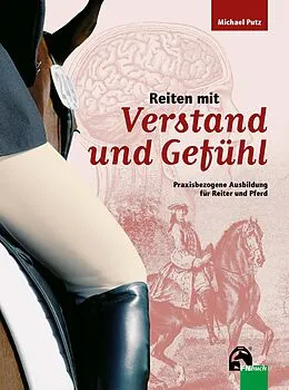 E-Book (epub) Reiten mit Verstand und Gefühl von Michael Putz