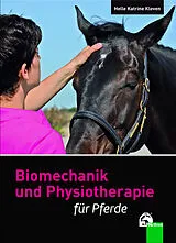 E-Book (epub) Biomechanik und Physiotherapie für Pferde von Helle K. Kleven