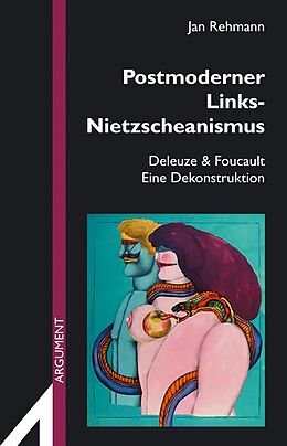 Paperback Postmoderner Links-Nietzscheanismus von Jan Rehmann