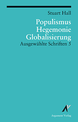 Kartonierter Einband Populismus, Hegemonie, Globalisierung von Stuart Hall