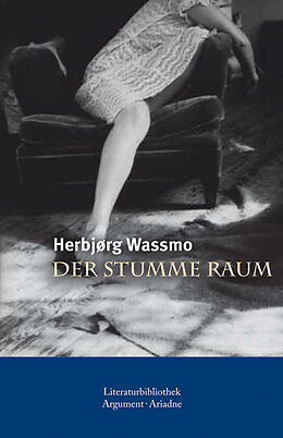Fester Einband Der stumme Raum von Herbjørg Wassmo