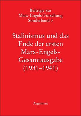 Paperback Stalinismus und das Ende der ersten Marx-Engels-Gesamtausgabe (1931-1941) von 