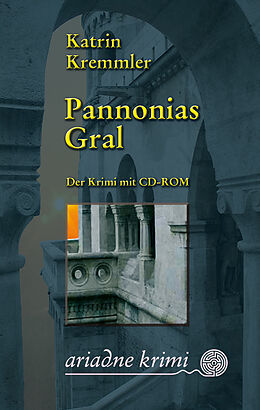 Paperback Pannonias Gral von Katrin Kremmler