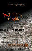 Tödlichs Blechle