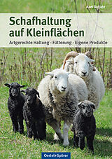 Fester Einband Schafhaltung auf Kleinflächen von Axel Gutjahr
