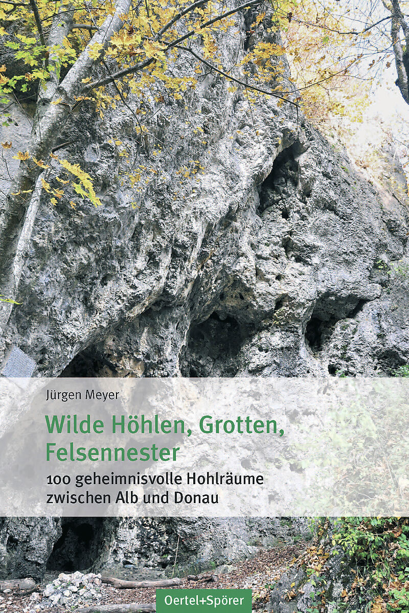 Wilde Höhlen, Grotten, Felsennester