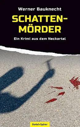 E-Book (epub) Schattenmörder von Werner Bauknecht