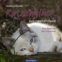 Paperback Katzenglück aus zweiter Hand von Cornelia Tschischke