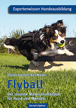 Kartonierter Einband Flyball von Günter Frechen, Ralf Nieder