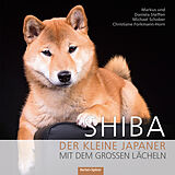 Fester Einband Shiba von Markus Steffen, Daniela Steffen, Michael Schober