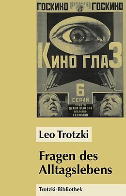 Kartonierter Einband Fragen des Alltagslebens von Leo Trotzki