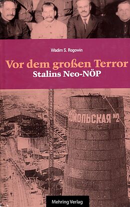 E-Book (epub) Gab es eine Alternative? / Vor dem Grossen Terror - Stalins Neo-NÖP von Wadim S Rogowin