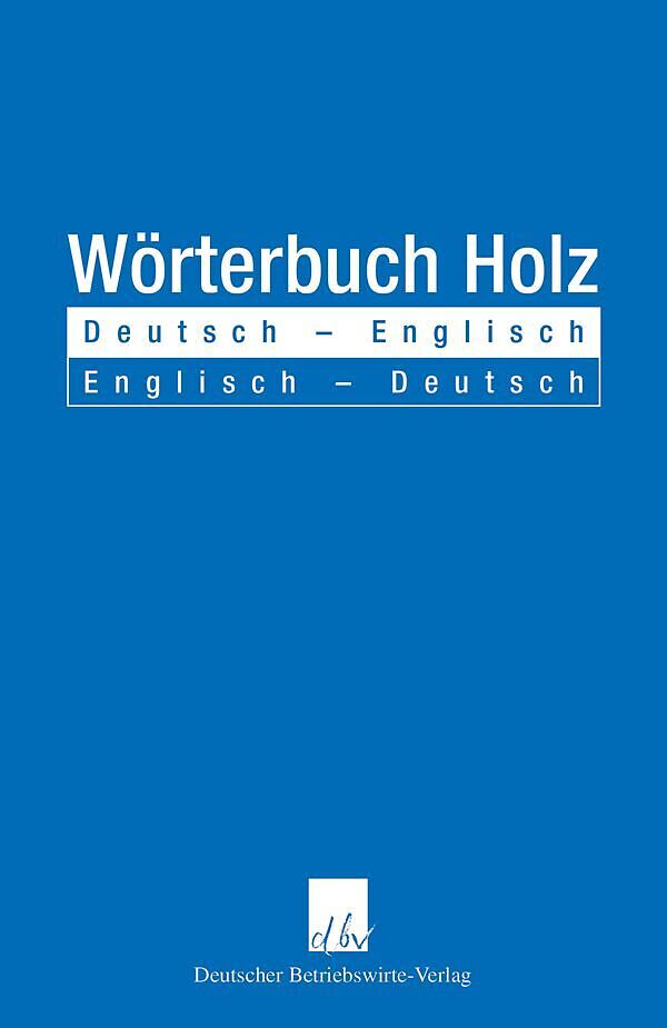 Wörterbuch Holz.