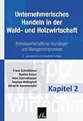 E-Book (pdf) Unternehmerisches Handeln in der Wald- und Holzwirtschaft - Kapitel 2 von Franz Schmithüsen, Bastian Kaiser, Albin Schmidhauser