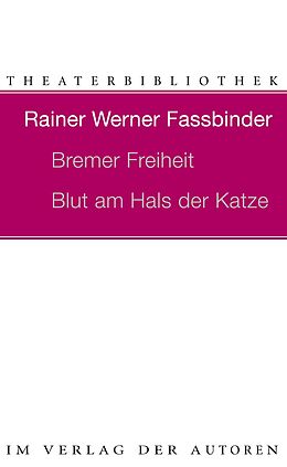Kartonierter Einband Bremer Freiheit /Blut am Hals der Katze von Rainer W Fassbinder