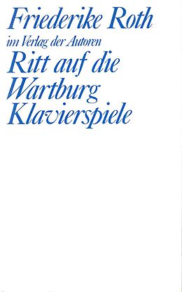 Paperback Ritt auf die Wartburg / Klavierspiele von Friederike Roth
